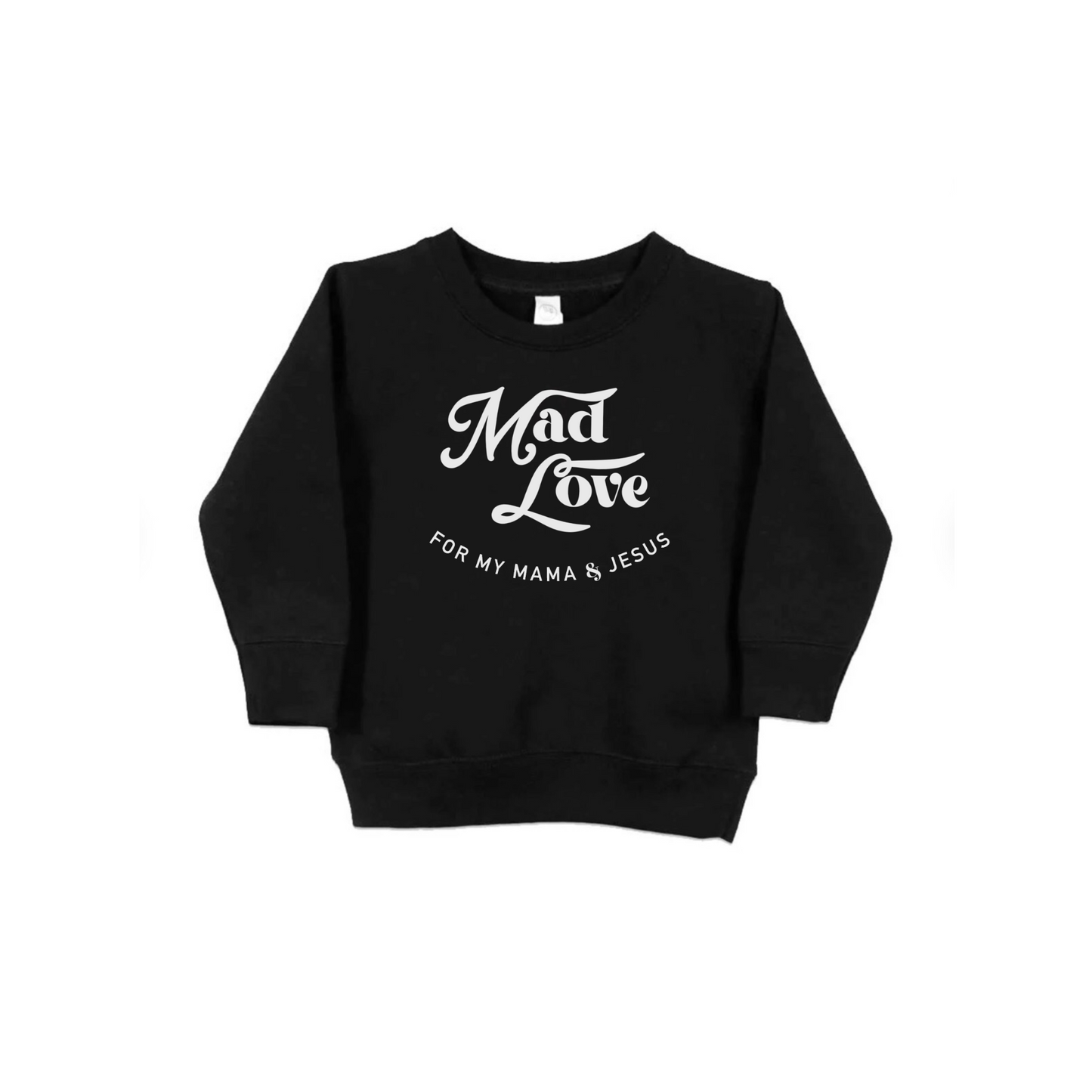 "Mad Love" Crewneck