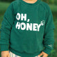"Oh, Honey" Graphic Pullover - Green