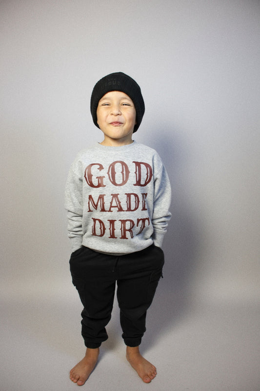 "Dirt Don't Hurt" Crewneck - Gray