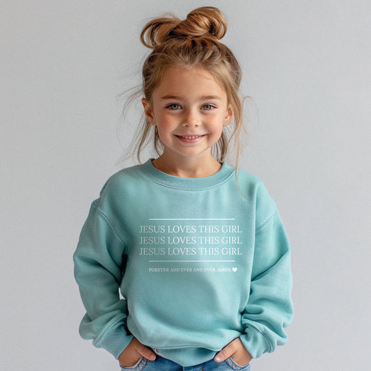 "Jesus Loves this Girl" Crewneck Pullover - Saltwater