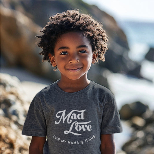 "Mad Love for my Mama & Jesus" Tee